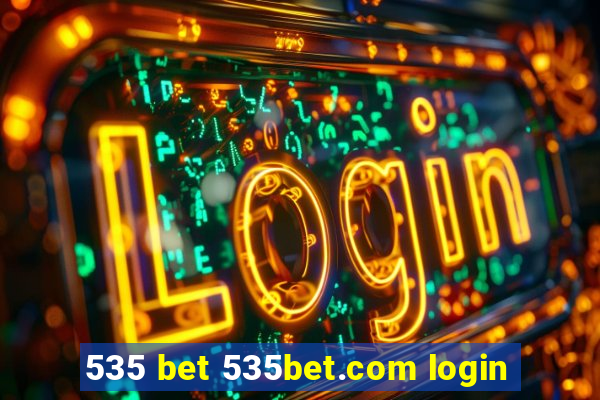 535 bet 535bet.com login